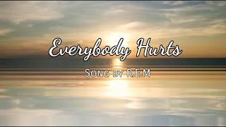 Download lagu EVERYBODY HURTS (Lyrics) by R.E.M mp3 Download lagu EVERYBODY HURTS (Lyrics) by R.E.M mp3