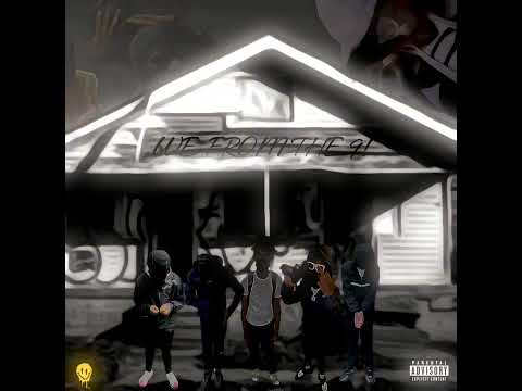 We From The 9 (feat. 1xJosh)