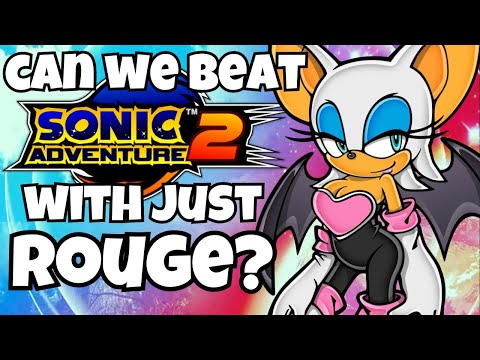 Can We Beat Sonic Adventure 2 ONLY Using Rouge?