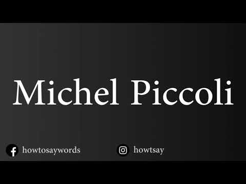 How To Pronounce Michel Piccoli
