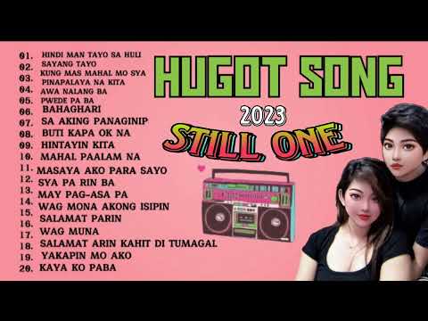 STILL ONE GREATEST HITS TOP TRENDING HUGOT SONG | HINDI MAN TAYO SA HULI #trending #viral #music