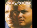 Rick e Renner - Mil Vezes Cantarei {Una Y Mil Veces} (1998)