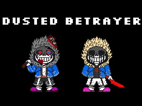 Dusted Betrayer ( Phase 1 )