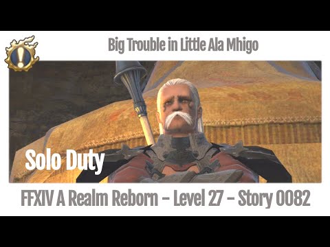 FFXIV Big Trouble in Little Ala Mhigo - Story 0082 - A Realm Reborn