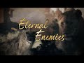 Eternal Enemies