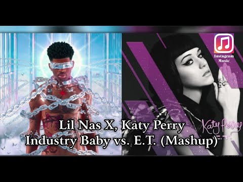Lil Nas X, Katy Perry - Industry Baby vs. E.T. (Mashup) | Supernatural | instagram music