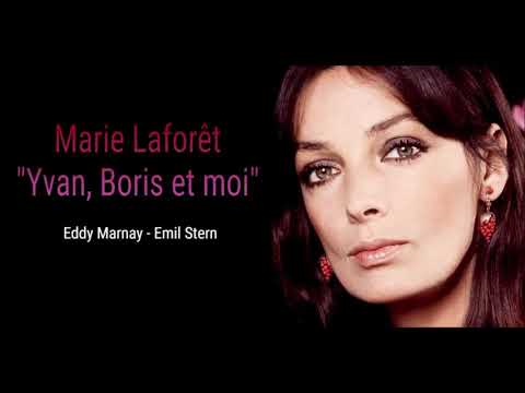 Marie Laforêt - Ivan, Boris et moi