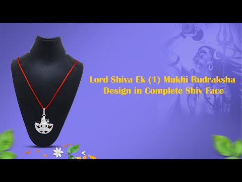 Lord Shiva Ek (1) Mukhi Rudraksha Design in Complete Shiv Face video