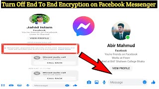 How To Turn Off End To End Encryption in Facebook Messenger