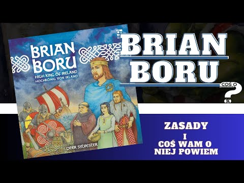 Coś o Braianie Boru