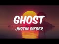 Justin Bieber Ghost Lyrics MIX LYRICS