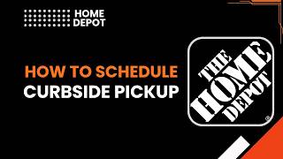 How to Schedule Home Depot Curbside Pickup