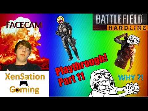 Battlefield Hardline Campaign w/FACECAM! WALKTHROUGH/PLAYTHROUGH Next Gen PART 11