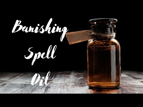 Banishing Spell Oil