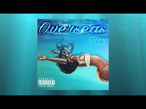 Niko - Overseas (Official Audio)