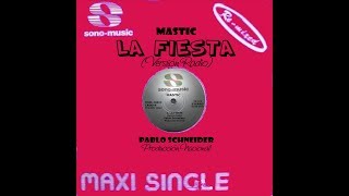Mastic - La Fiesta (1986) - Versión Radio