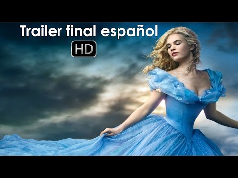 Cenicienta – Trailer final español (HD)