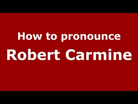 How to pronounce Robert Carmine (Italian/Italy)  - PronounceNames.com