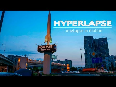 Korolyov | TimeLapse in motion | HyperLa