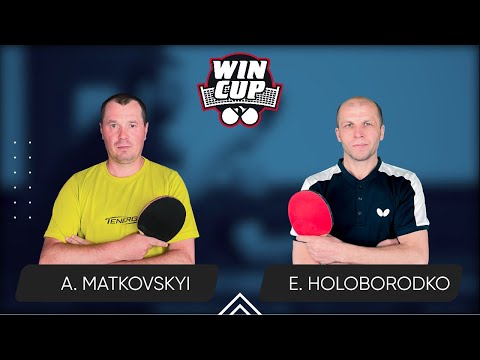 08:00 Andrii Matkovskyi - Evhenii Holoborodko West 1 WIN CUP 18.05.2024 | TABLE TENNIS WINCUP