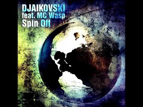 Djaikovski Ft MC Wasp-Spin Off EP