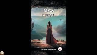 Max A Novel