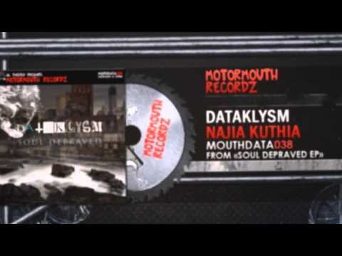Dataklysm - Najia Kuthia [200bpm] (Motormouth Recordz)