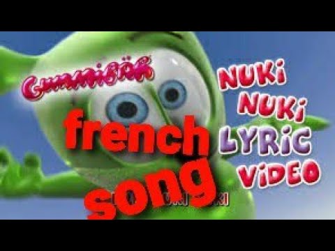 gummy Bear nuki nuki em song french