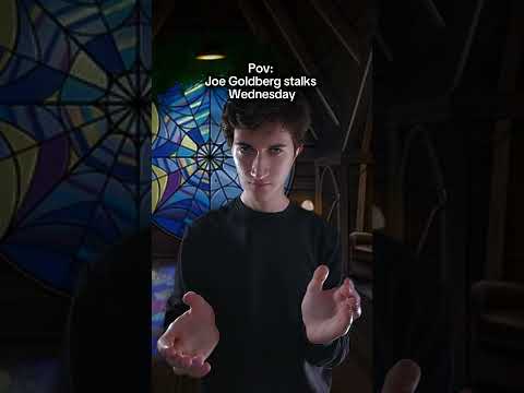 POV: Joe Goldberg Starts Stalking Wednesday Addams 🖤🔪