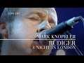 Mark Knopfler - Rüdiger (A Night In London | Official Live Video)