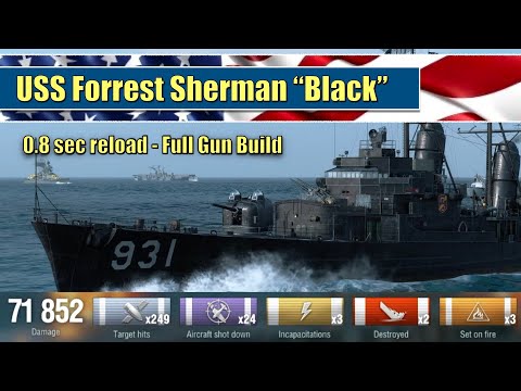 USS Forrest Sherman "Black"  0.8 Sec Reload | World of Warships