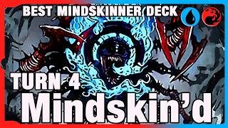 FINALLY, A Mindskinner deck on the ranked ladder, with a Turn 4 kill possible... | Standard Bo1