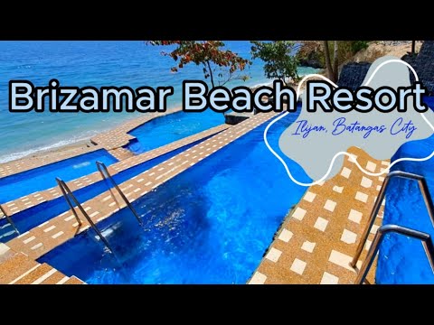Brizamar Beach Resort | Ilijan, Batangas City | Beach Resort in Batangas