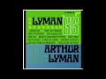 Arthur Lyman   The Boy From Laupahoehoe corrected