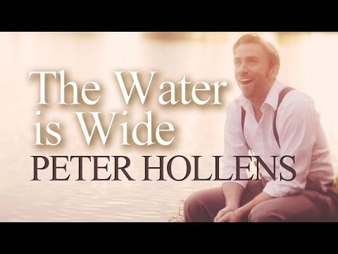 The Water Is Wide - Peter Hollens