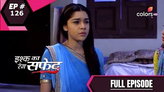 Download lagu Ishq Ka Rang Safed | इश्क का रंग सफेद | Episode 126 | 127 | Watch Trick mp3