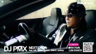 DJ PMX／NEXT DOOR feat. 大地、Cherry Brown、ONE-G、pukkey