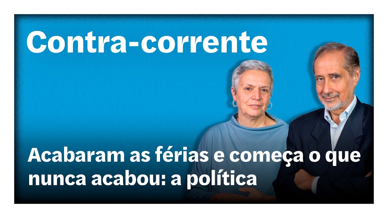 Acabaram as férias e começa o que nunca acabou: a política | Contra-Corrente em direto