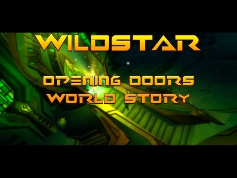 Wildstar World Story - Opening Doors
