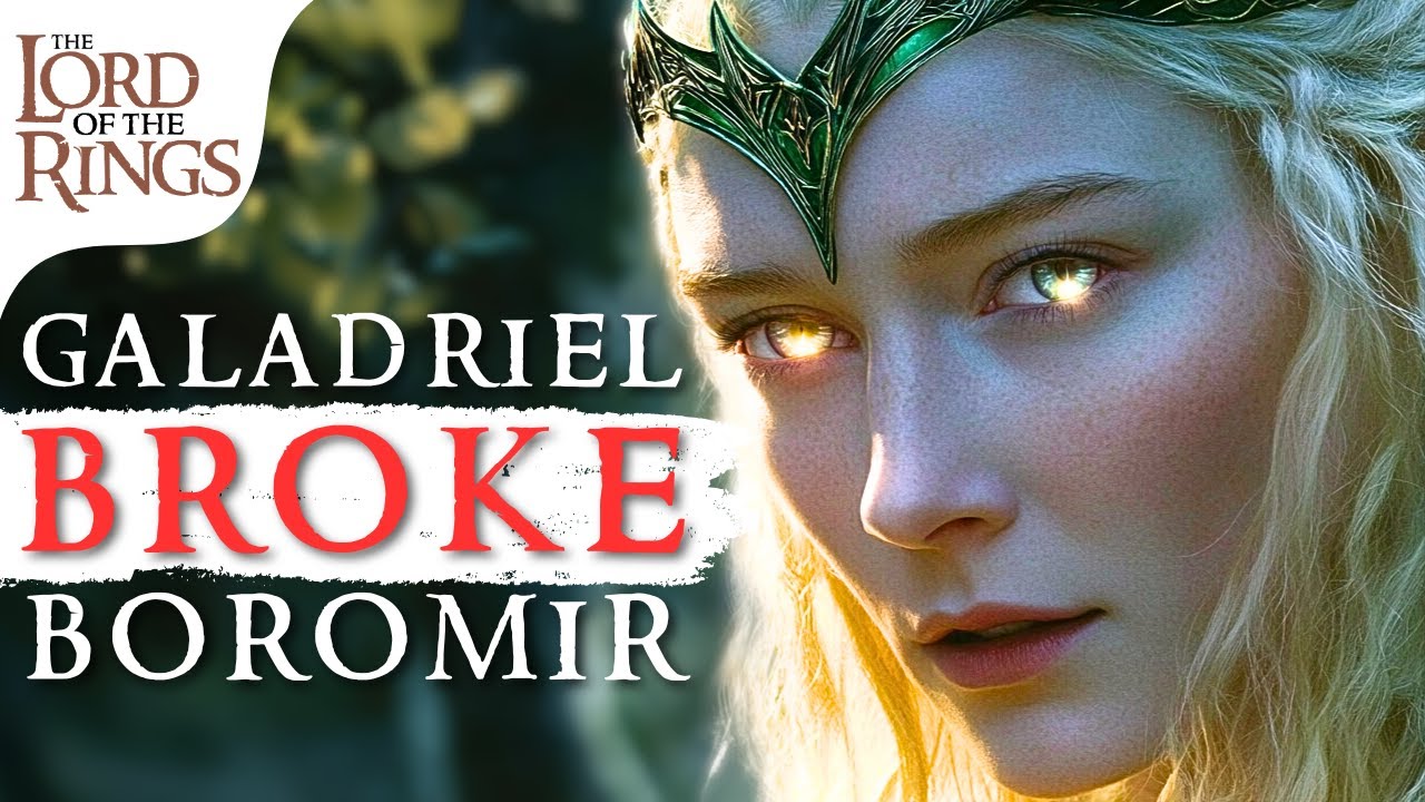 Boromir FAILED Galadriel's Critical Test