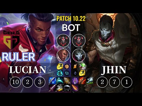 GEN Ruler Lucian vs Jhin Bot - KR Patch 10.22