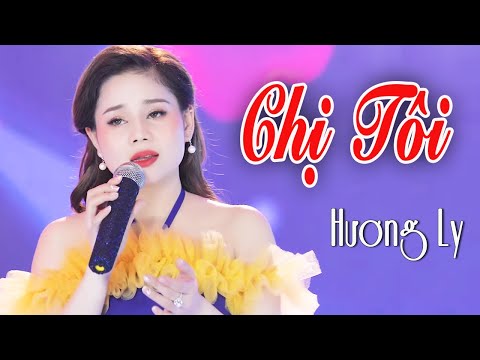 CHỊ TÔI - NGHẸN NGÀO KHI NGHE BÀI HÁT NÀY "Chị tôi chưa lấy chồng" - Hương Ly Sao Mai [MV]