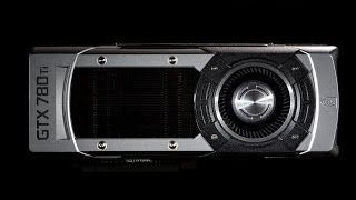 Video thumbnail for GeForce GTX 780 Ti Launch Video by NVIDIA