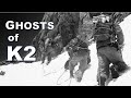 Ghosts Of K2