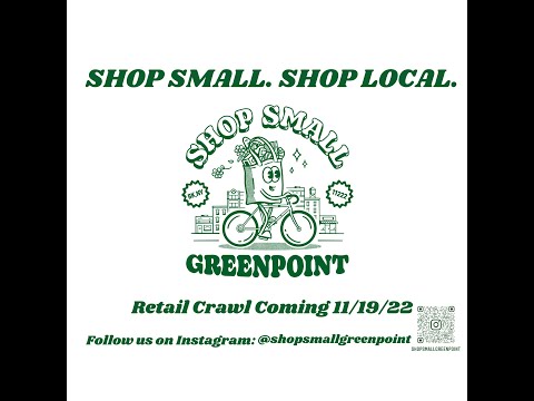 , title : 'SHOP SMALL GREENPOINT - RETAIL CRAWL'
