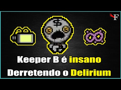 KEEPER B FORTE DE MAIS RUN FORA DE CONTROLE - THE BINDING OF ISAAC REPENTANCE - #225 PTBR