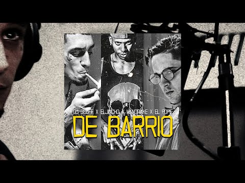 DJ Scuff ❌ El Jincho ❌ Mandrake ❌ El Pope - De Barrio