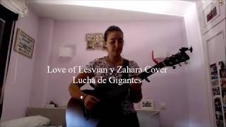 Lucha de Gigantes- Irene Romero cover (Love of Lesvian y Zahara)