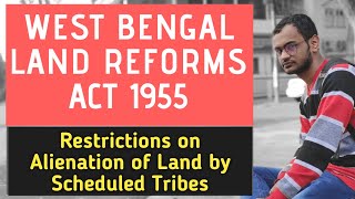 Restrictions on Alienation of land by Scheduled Tribes | LLBH #WestBengalLandReformsAct1955