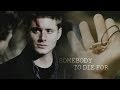 Sam Dean Somebody To Die For